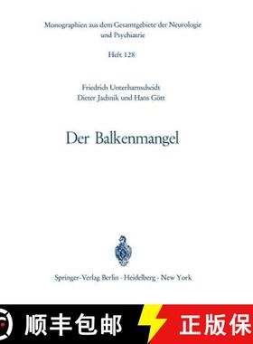 【3-4周达】Der Balkenmangel: Bericht über Klinik, Pathomorphologie und Pathophysiologie der bisher m... [9783540042846]