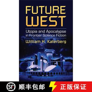 Fiction Utopia Frontier Apocalypse West and 9780700616091 预订 Science Future