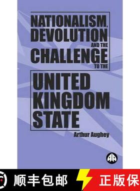 【3-4周达】Nationalism, Devolution and the Challenge to the United Kingdom State [9780745315218]