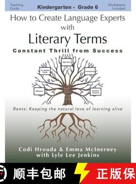 【3-4周达】How to Create Language Experts with Literary Terms: Constant Thrill from Success [9781956457643]