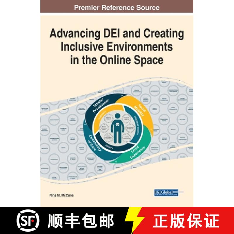 【3-4周达】Advancing DEI and Creating Inclusive Environments in the Online Space [9781668451465]