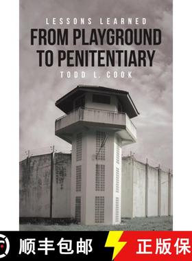 【3-4周达】Lessons Learned: From Playground to Penitentiary [9798887932644]