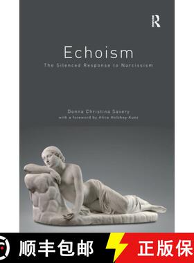 【3-4周达】Echoism: The Silenced Response to Narcissism [9780367374198]