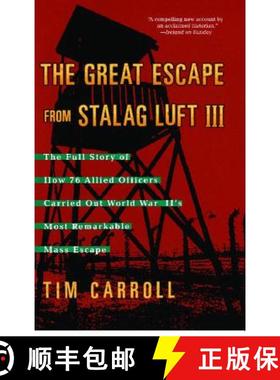 【3-4周达】The Great Escape from Stalag Luft III: The Full Story of How 76 Allied Officers Carried Ou... [9781416505310]