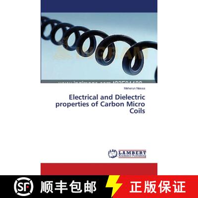 预订 Electrical and Dielectric properties of Carbon Micro Coils [9783659354823]