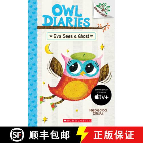 【3-4周达】Eva Sees a Ghost: A Branches Book (Owl Diaries #2): Volume 2 [9780545787833]