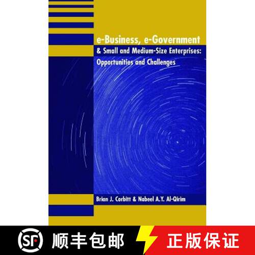 【3-4周达】精装 E-Business, E-Government & Small and Medium-Size Enterprises: Opportunities and Chall... [9781591402022]