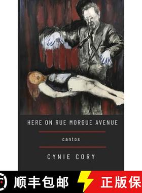 预订 Here on Rue Morgue Avenue [9780940821071]