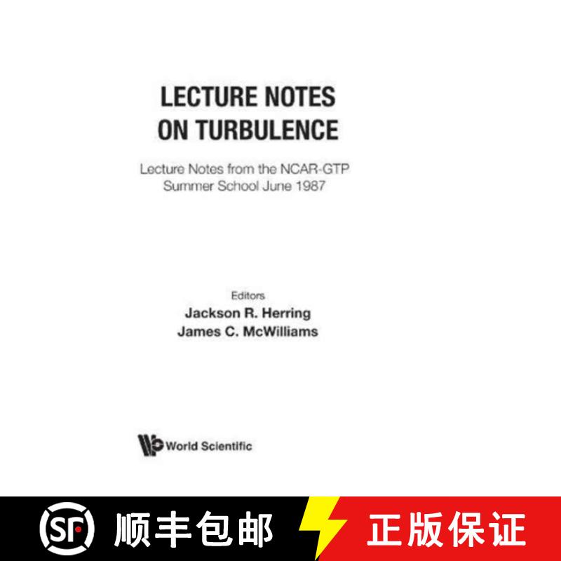 【4周达】Lecture Notes on Turbulence [9789971508272]