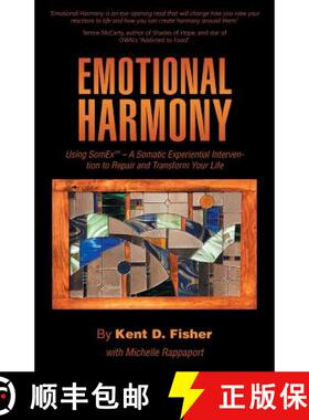 【3-4周达】Emotional Harmony: Using SomEx - A Somatic Experiential Intervention to Repair and Transfo... [9781504342308]