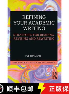 【3-4周达】Refining Your Academic Writing: Strategies for Reading, Revising and Rewriting [9780367468767]