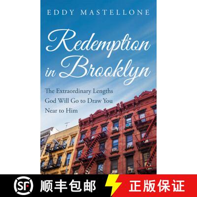 【3-4周达】Redemption in Brooklyn: The Extraordinary Lengths God Will Go to Draw You Near to Him [9781666737899]