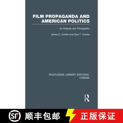 【3-4周达】精装 Film Propaganda and American Politics : An Analysis and Filmography [9780415726597]