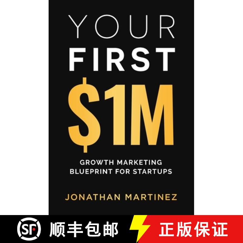 【3-4周达】Your First Million: Growth Marketing Blueprint for Startups [9798989740406]