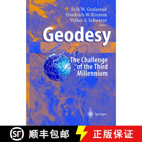 【3-4周达】精装 Geodesy - the Challenge of the 3rd Millennium [9783540431602]