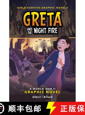 【3-4周达】Greta and the Night Fire: A World War II Graphic Novel [9798875209161]