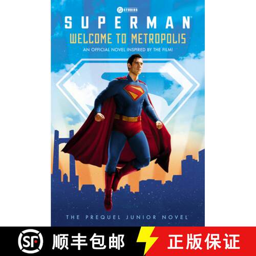 【3-4周达】Superman: Welcome to Metropolis: An Official Novel Inspired by the Film! [9798217027095]