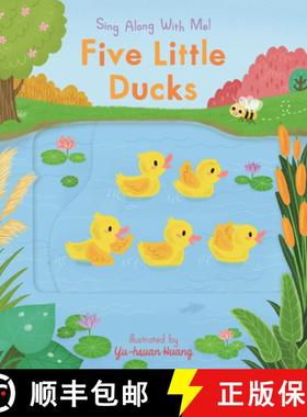 【3-4周达】五只小鸭子 Five Little Ducks: (A Classic Nursery Rhyme Board Book with Interactive Sliders... [9780763699338]