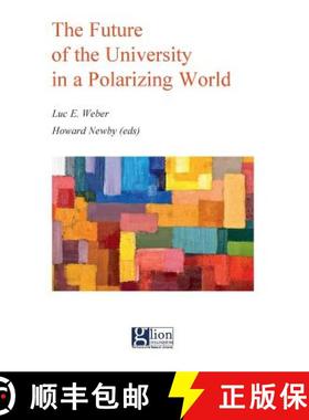 【3-4周达】The Future of the University in a Polarizing World [9782839922722]