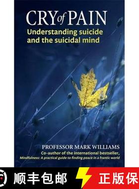 【3-4周达】Cry of Pain: Understanding Suicide and the Suicidal Mind [9780349402819]
