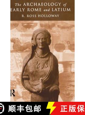 【3-4周达】The Archaeology of Early Rome and Latium [9781138169098]