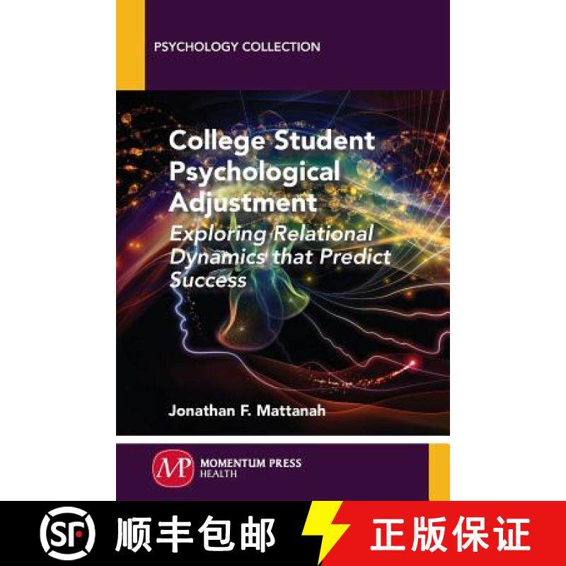 预订 College Student Psychological Adjustment: Exploring Relational Dynamics That Predict Success [9781606500071]