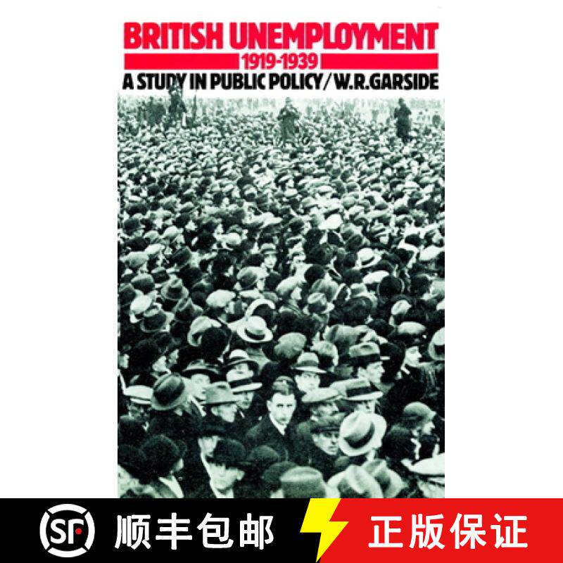 【3-4周达】British Unemployment 1919 1939: A Study in Public Policy [9780521892544]