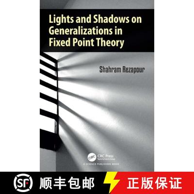 【3-4周达】Lights and Shadows on Generalizations in Fixed Point Theory [9781032663128]