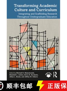 【3-4周达】Transforming Academic Culture and Curriculum: Integrating and Scaffolding Research Through... [9781032581675]