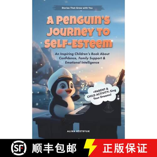【3-4周达】A Penguin's Journey to Self-Esteem: An Inspiring Children's Book About Confidence, Family ... [9781806890057]