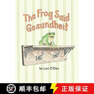 【3-4周达】The Frog Said Gesundheit [9780996647618]