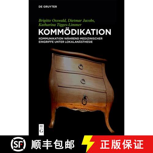 【3-4周达】Kommödikation – Kommunikation während medizinischer Eingriffe unter Lokalanästhesie [9783110636383]
