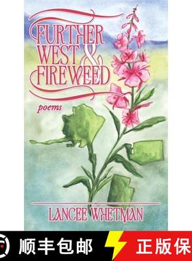预订 Further West & Fireweed [9798989730209]