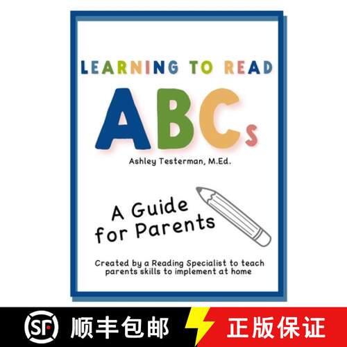 【3-4周达】Learning to Read ABC's : A Guide for Parents Created by a Reading Specialist [9798992731606]