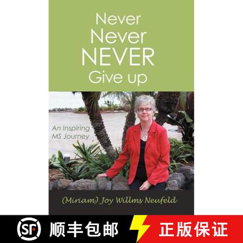 【3-4周达】精装 Never Never Never Give Up: An Inspiring MS Journey [9781452549347]