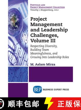 预订 Project Management and Leadership Challenges, Volume III: Respecting Diversity, Building Team Me... [9781947441767]