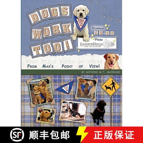 【3-4周达】Dog's Work Too!: From Max's Point of View [9781439236697]