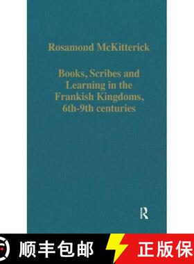【3-4周达】精装 Books, Scribes and Learning in the Frankish Kingdoms, 6th-9th Centuries [9780860784067]