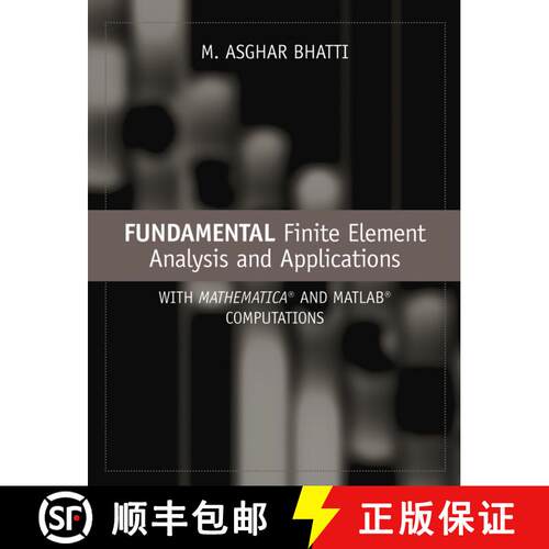【3-4周达】精装 Fundamental Finite Element Analysis And Applications:  With Mathematica And Matlab Co... [9780471648086]