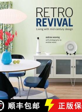 Retro Revival: Living with Mid-Century Design [9781788795777]