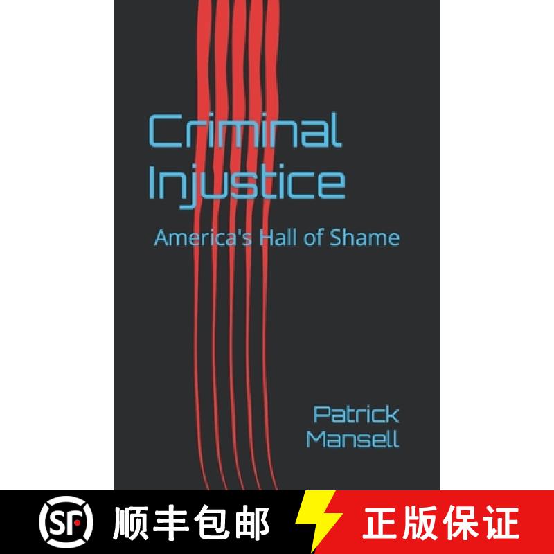 【3-4周达】Criminal Injustice: America's Hall of Shame [9780989873826]