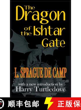 【3-4周达】Dragon of the Ishtar Gate [9781649730374]