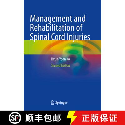 【3-4周达】Management and Rehabilitation of Spinal Cord Injuries (Second Edition 2022) [9789811902307]