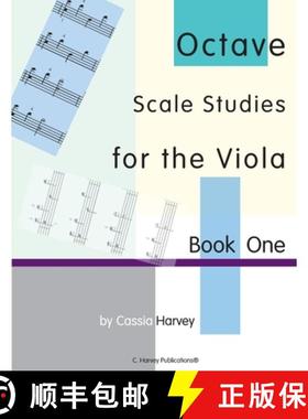 预订 Octave Scale Studies for the Viola, Book One [9781635231113]