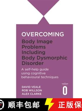 【3-4周达】Overcoming Body Image Problems Including Body Dysmorphic Disorder [9781845292799]