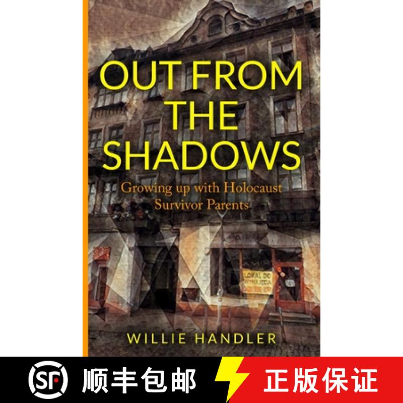 【3-4周达】Out from the Shadows: Growing up with Holocaust Survivor Parents [9789493322882]