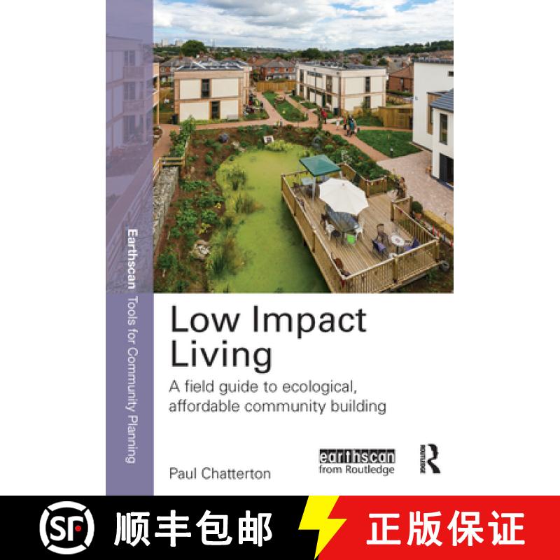 【3-4周达】Low Impact Living: A Field Guide to Ecological, Affordable Community Building [9780415661614]