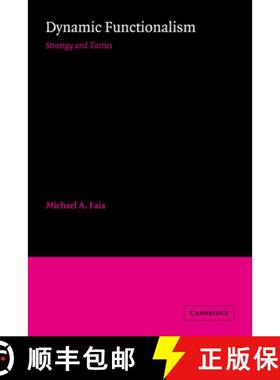 【3-4周达】Dynamic Functionalism: Strategy and Tactics - Dynamic Functionalism: Strategy and Tactics [9780521031394]