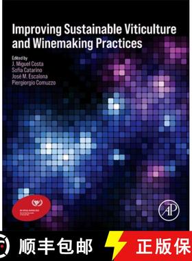 【3-4周达】Improving Sustainable Viticulture and Winemaking Practices [9780323851503]