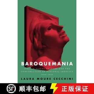 construction 1898 visual 3周达 Baroquemania the 9781526153173 1945 identity culture Italian national and